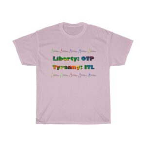 Liberty: OTP T-Shirt